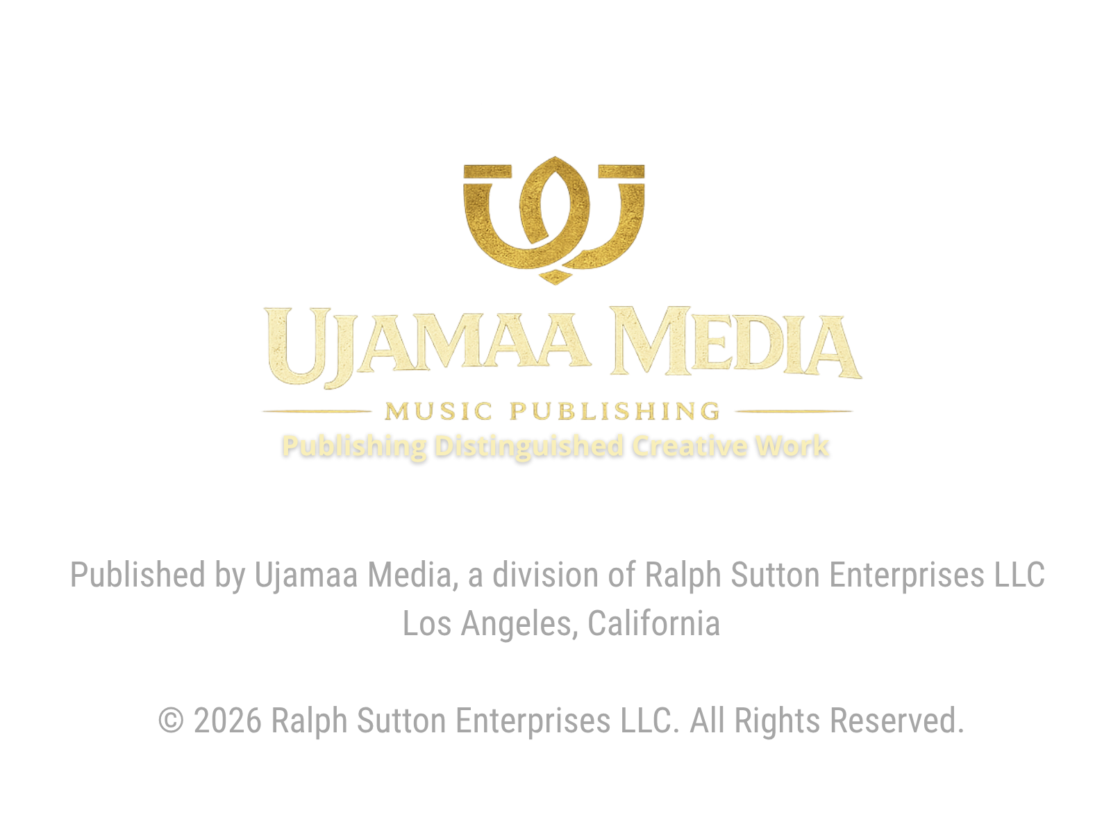 Ujamaa Media publishing imprint footer logo with “Publishing Distinguished Creative Work” branding by Ralph Sutton Enterprises LLC
